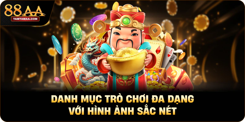 Danh mục trò chơi đa dạng với hình ảnh sắc nét