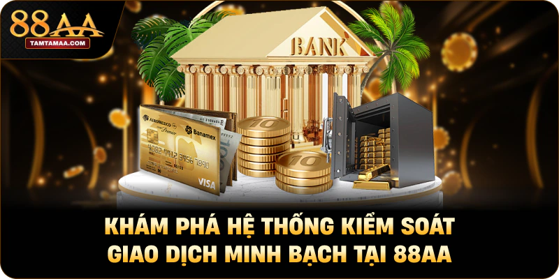 Khám phá chính sách chống rửa tiền 88AA